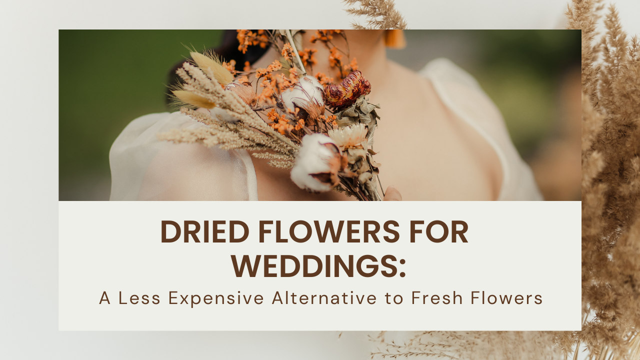 dried flowers for wedding