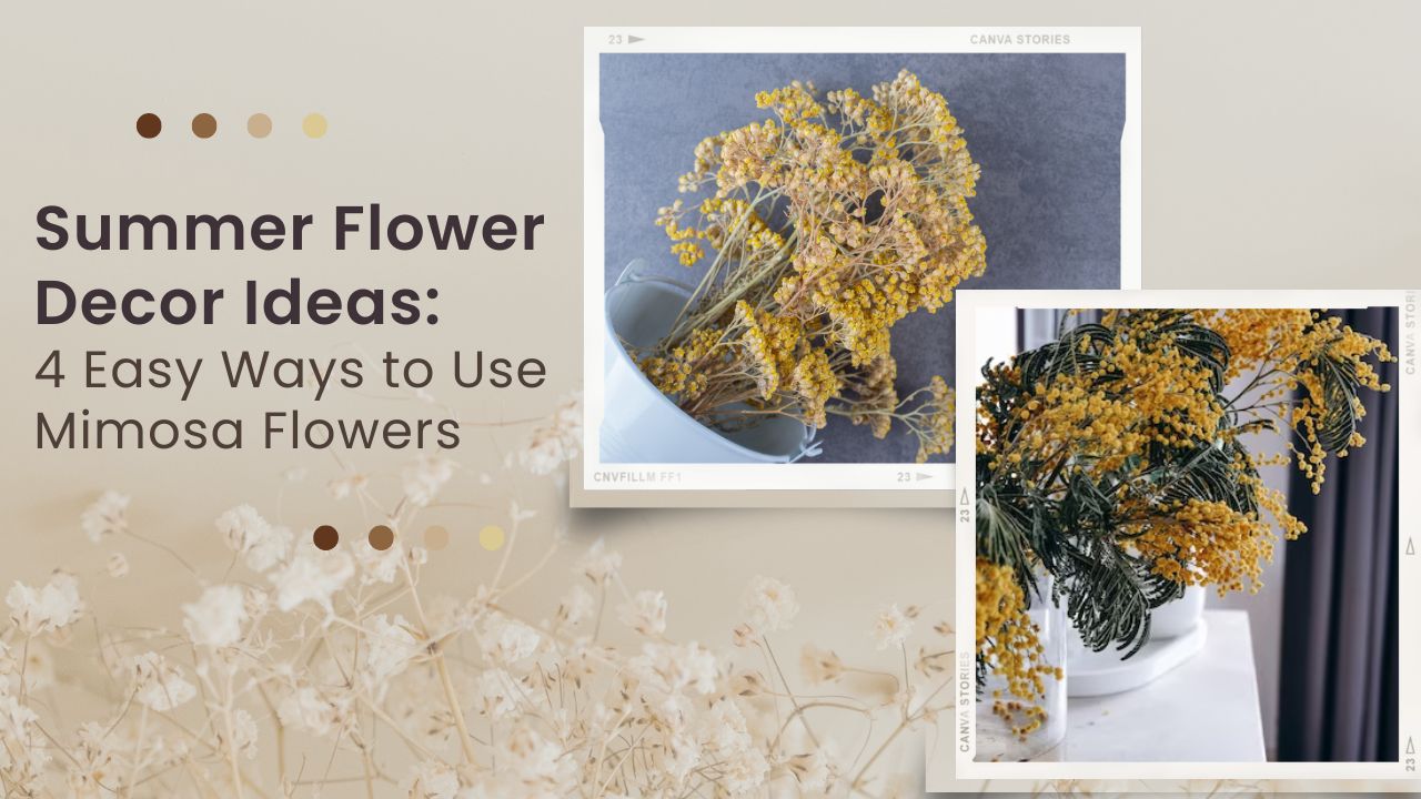 Summer Flower Decor Ideas: 4 Easy Ways To Use Mimosa Flowers